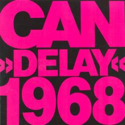Can : Delay 1968